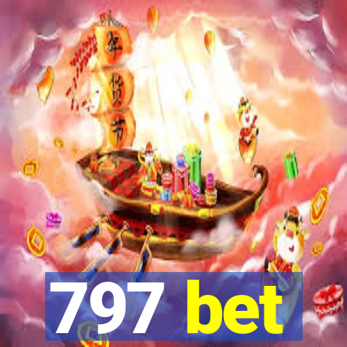 797 bet